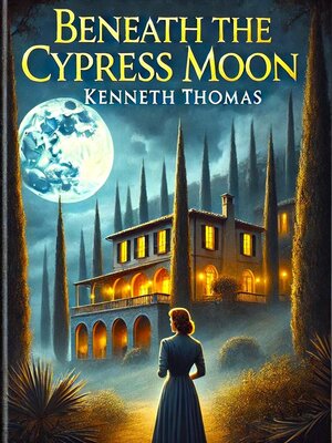 cover image of Beneath the Cypress Moon